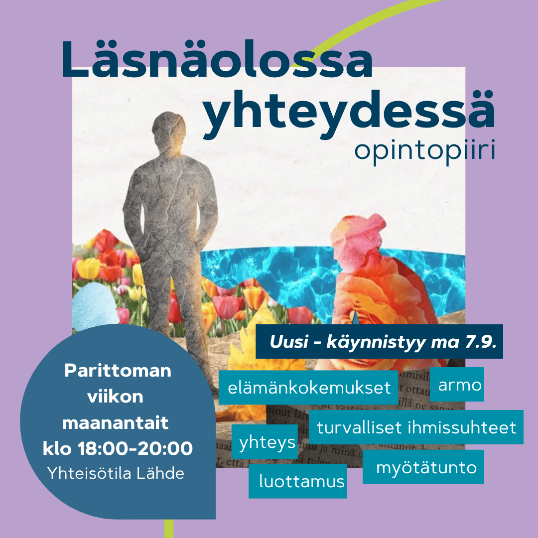 Mainos opintopiiristä ”Läsnäolossa yhteydessä”. Taiteellisessa kollaasikuvassa kaksi ihmistä on nuotion äärellä.