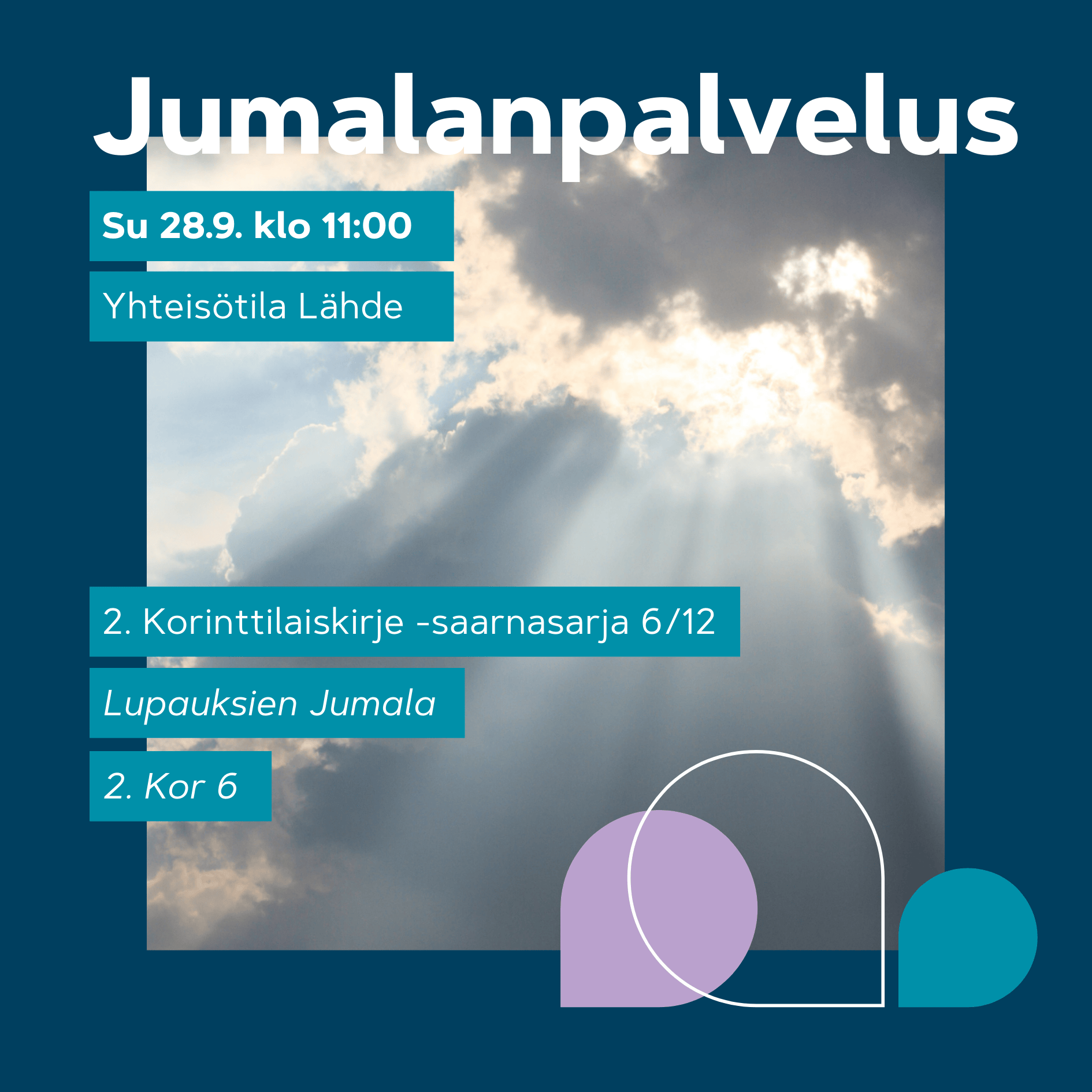 Jumalanpalvelus 28.9. klo 11. Auringonsäteet puhkaisevat pilvimassan taivaanrannassa; majesteettinen, toivoa välittävä maisema.