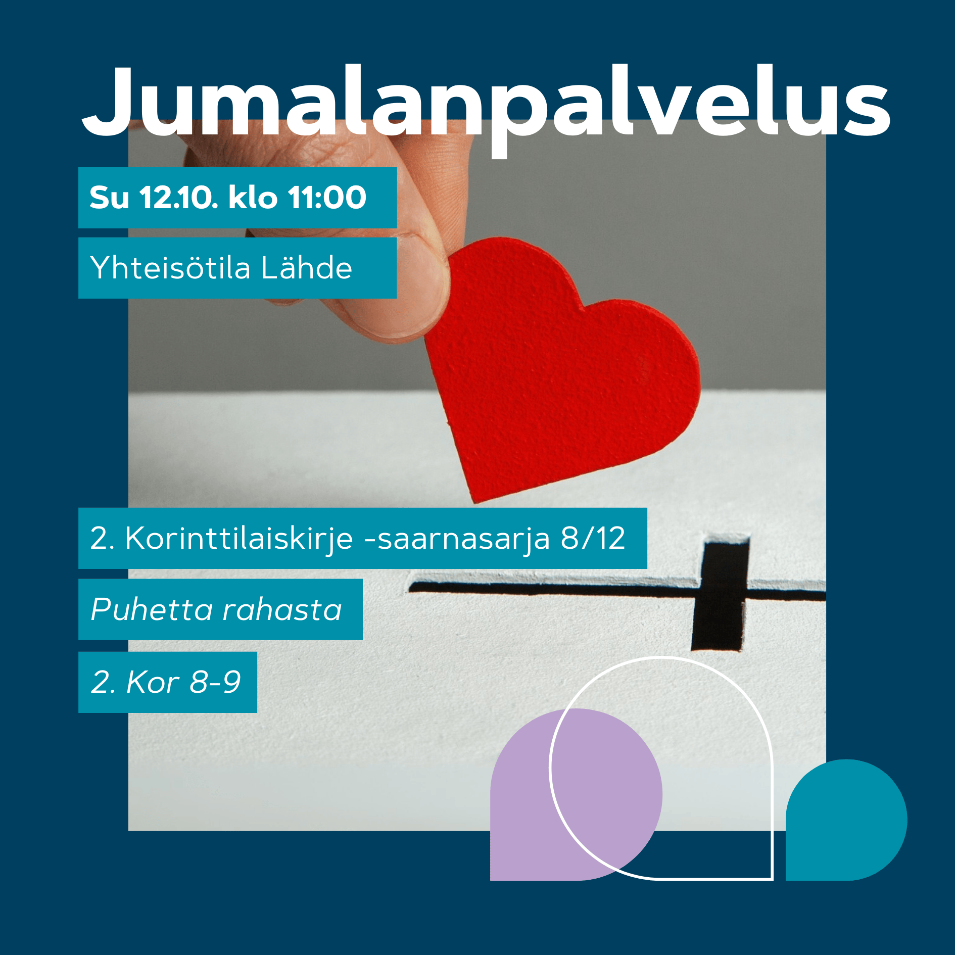 Jumalanpalvelus 12.10. klo 11. Käsi pudottaa punaisen sydämen lahjoitusaukosta laatikkoon; antamisen teema, selkeä lähikuva.
