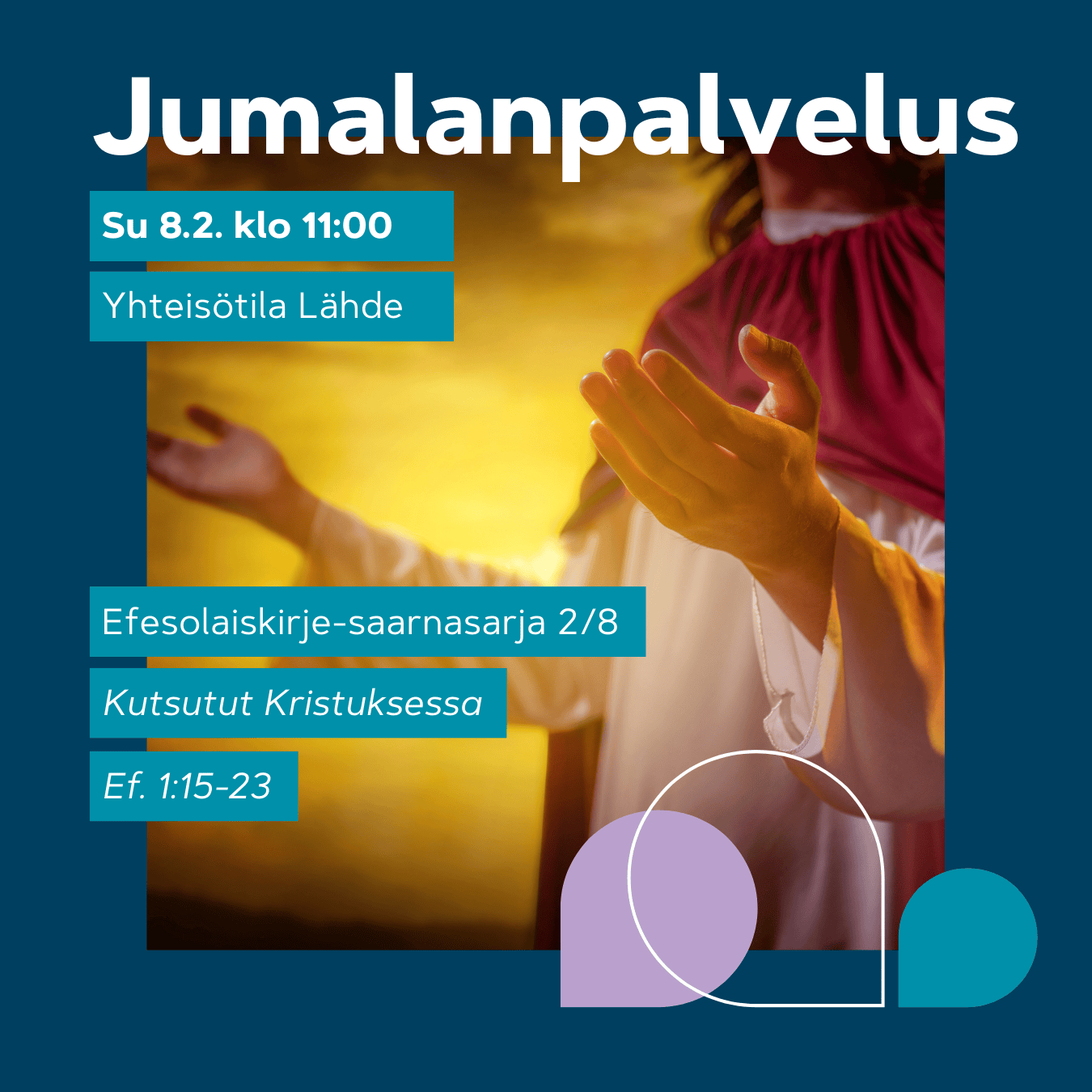 Jumalanpalvelus 8.2. klo 11. Jeesuksen kädet koholla kutsuvana auringonnousun edessä.