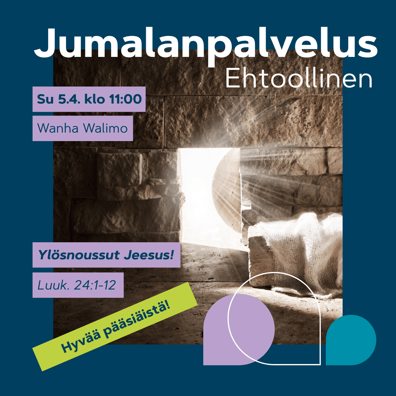Ehtoollisjumalanpalvelus 5.4. klo 11. Tyhjä hautaluola ja valo aukosta.