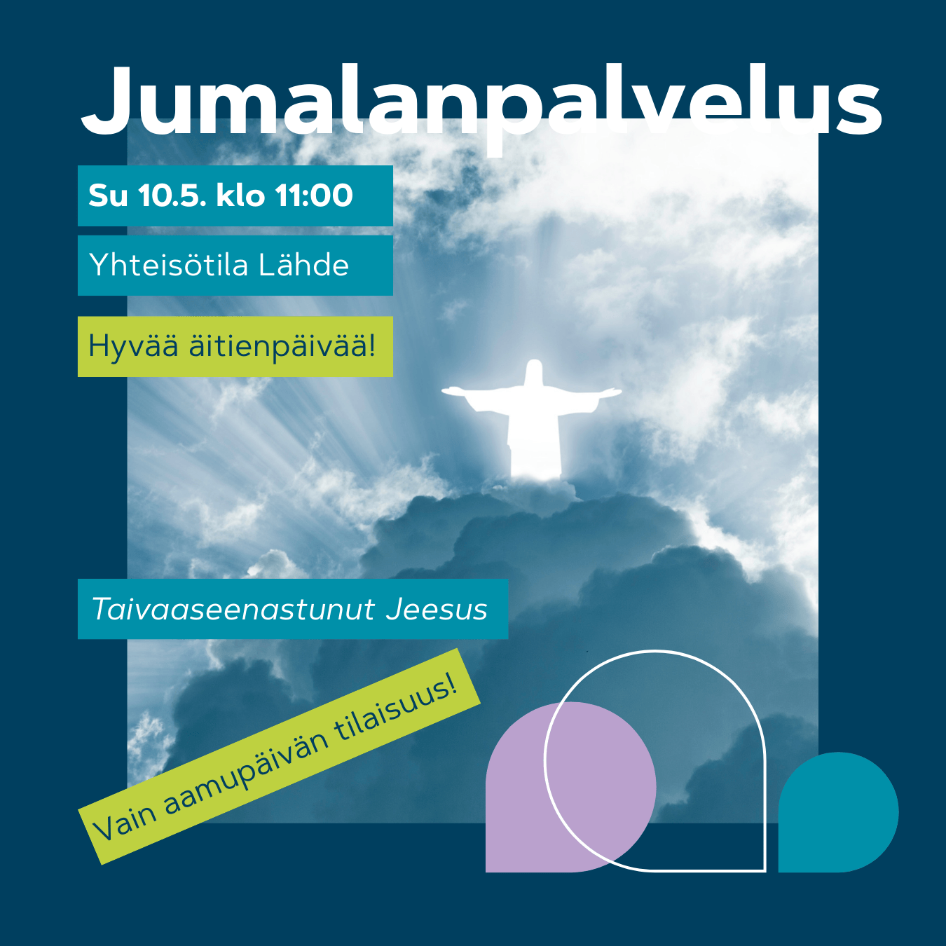 Jumalanpalvelus 10.5. klo 11. Valoisa Jeesus-hahmo pilvien yllä.