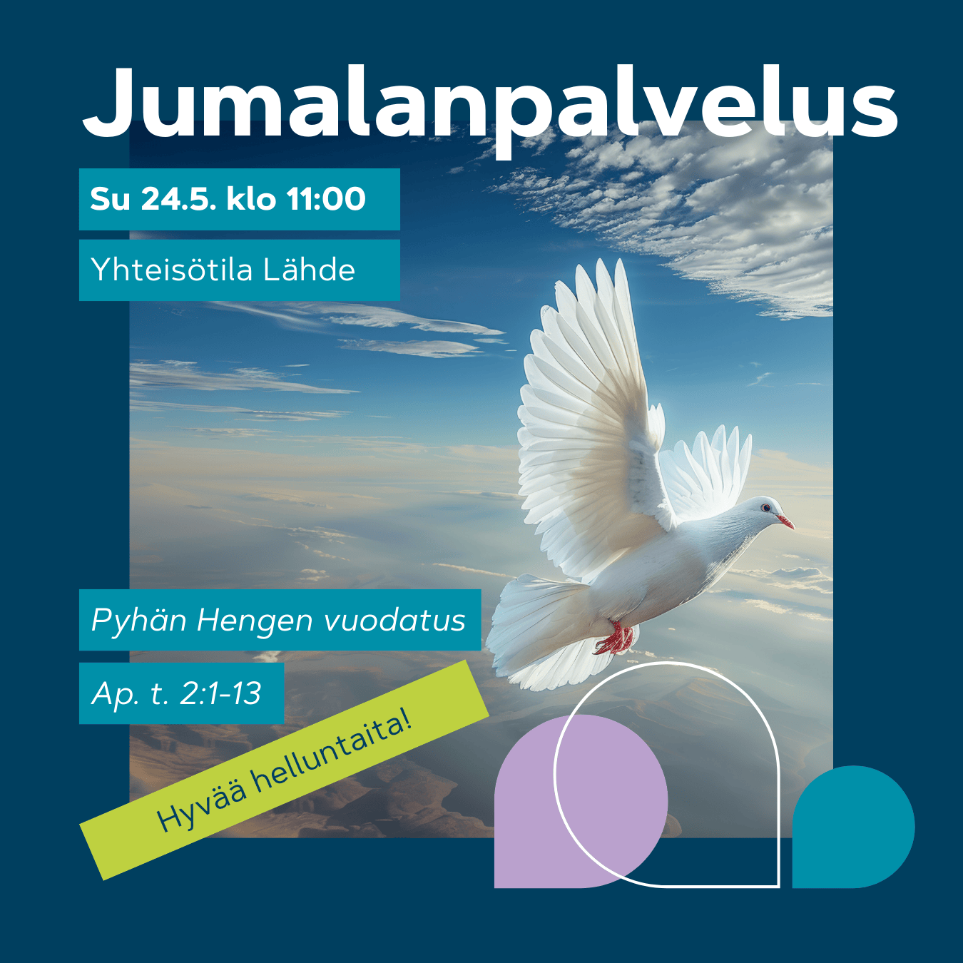 Jumalanpalvelus 24.5. klo 11. Valkoinen kyyhkynen lentää taivaalla.